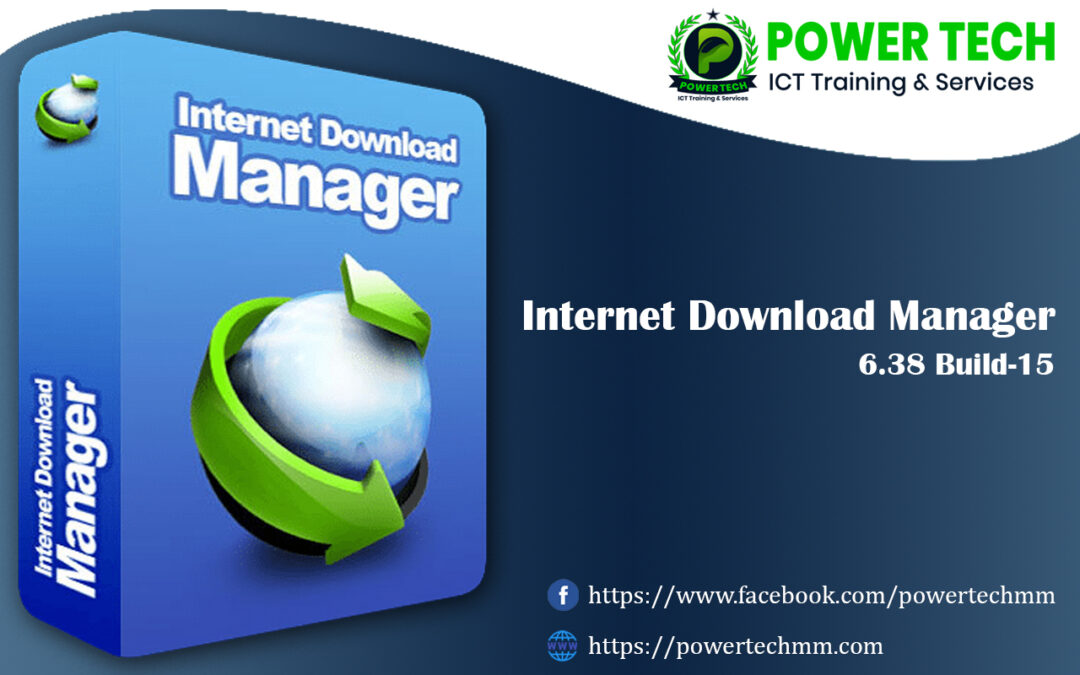 Internet Download Manager (IDM) v6.38 Build 15 Download ရယူပါ