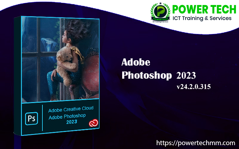 Adobe Photoshop 2023 ကို Download ရယူပါ